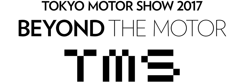 BEYOND THE MOTOR TOKYO MOTOR SHOW 2017