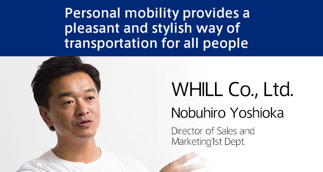 [Exhibitor Interviews]WHILL Co., Ltd.