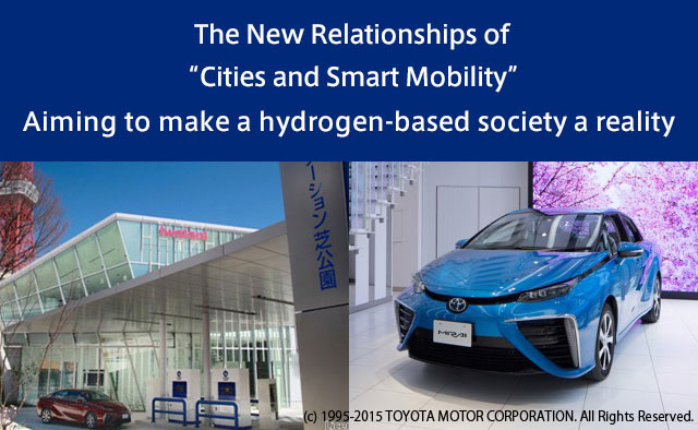 [Feature-1]Tokyo 2020 and next-generation Mobility: Aiming to make a hydrogen-based society a reality
